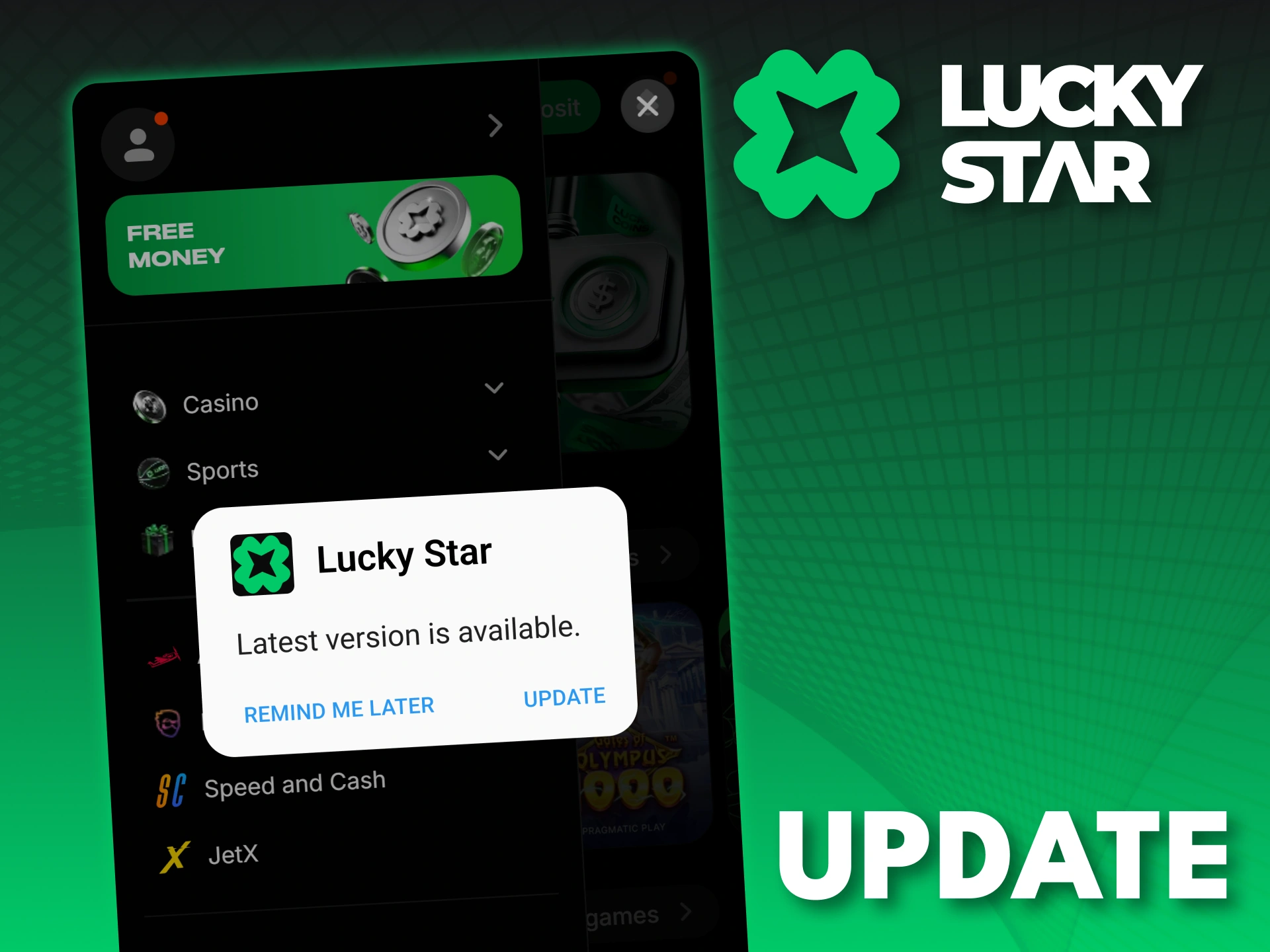 Update your Lucky Star app to enjoy the latest features.