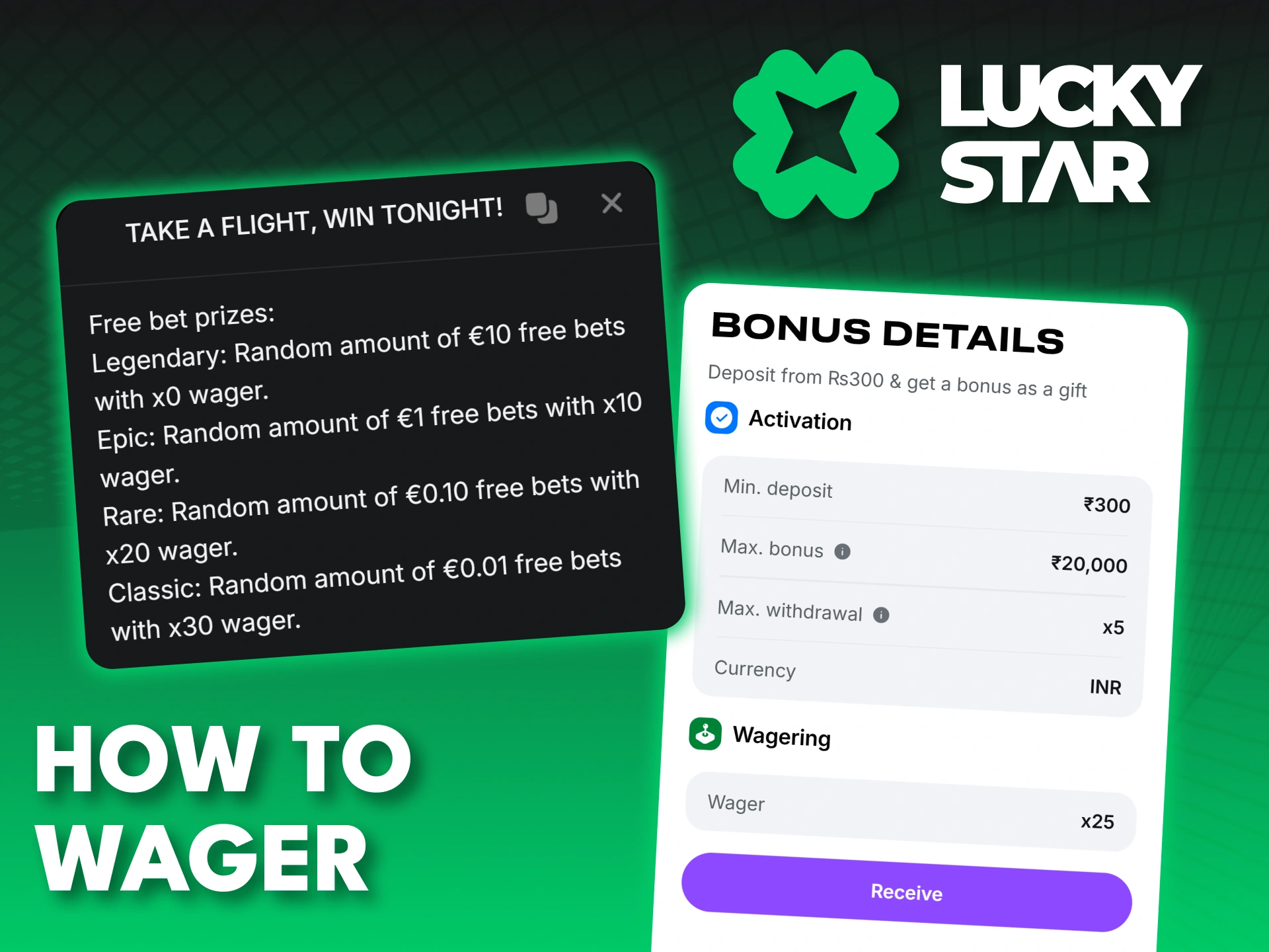 Learn how to wager and cash out your Lucky Star bonuses.