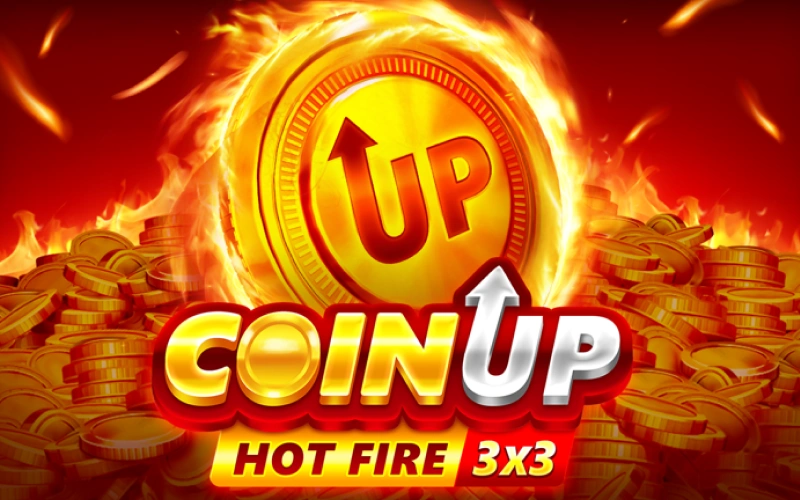 Activate the bonus features in Coin UP Hot Fire 3x3 at Lucky Star.