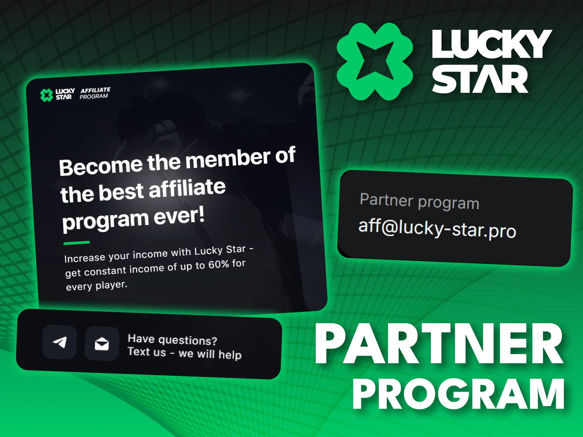 Apply for the Lucky Star partner program and grow your business today.