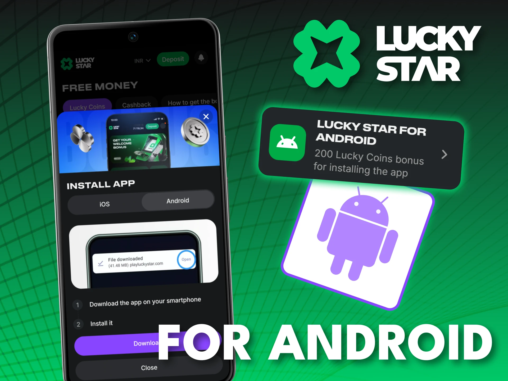 Download the Lucky Star Android app and start winning.